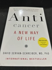 Anticancer: A New Way of Life by David Servan-Schreiber **SIGNED**
