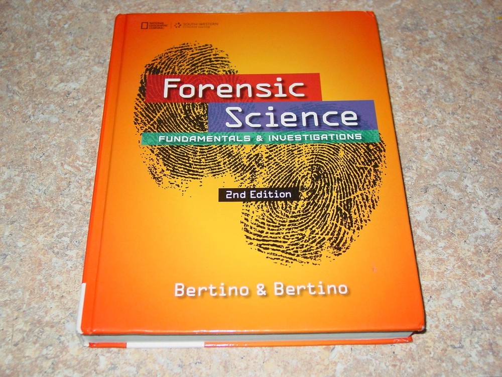 Forensic Science: Fundamentals & Investigations (MindTap Course List)
