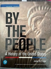 By the People: A History of the United States by James W. Fraser