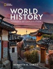National Geographic World History Voyages of Exploration Student Edition by Cur