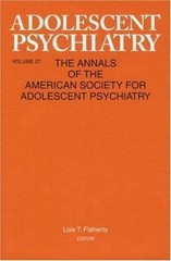 Adolescent Psychiatry, V. 27: Annals of the American S- hardcover, 9780881633931