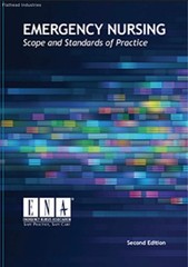Emergency Nursing Scope and Standards of Practice, 2nd Edition
