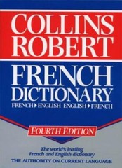 Collins-Robert French Dictionary By Beryl T. Atkins, Alain Duval, Rosemary C. M