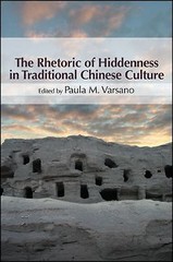 The Rhetoric of Hiddenness in Traditional Chinese Culture (Chinese Philosophy C