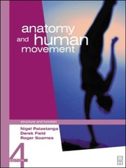 Anatomy and Human Movement : Structure and Function Paperback