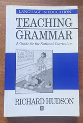 Teaching Grammar: A Guide for the National Curriculum (Language in Education)