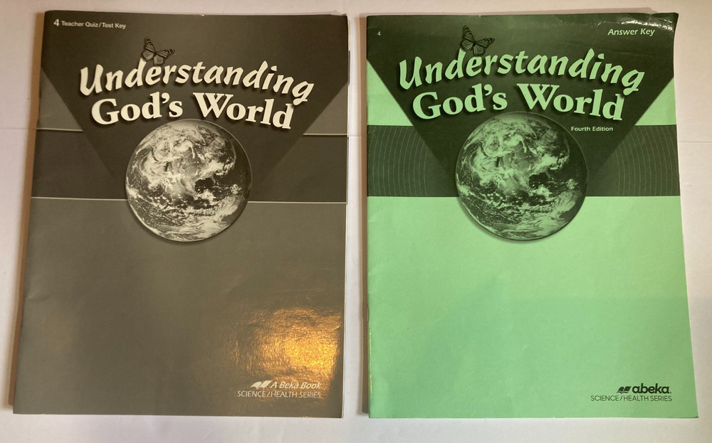 ABEKA fourth edition UNDERSTANDING GOD’S WORLD ANSWER KEY grade 4 QUIZ TEST KEY
