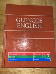 GLENCOE ENGLISH: SPECTRUM OF ENGLISH 12:COMPOSITION, SPEECH, GRAMMAR homeschool