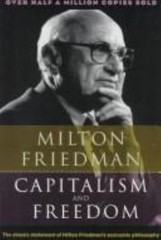 Capitalism and Freedom by Milton Friedman