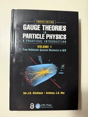 Gauge Theories in Particle Physics Volume 1 4th Edition Aitchison Hey Hardcover
