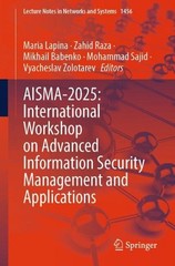 AISMA-2025: International Workshop on Advanced Information Security Management a
