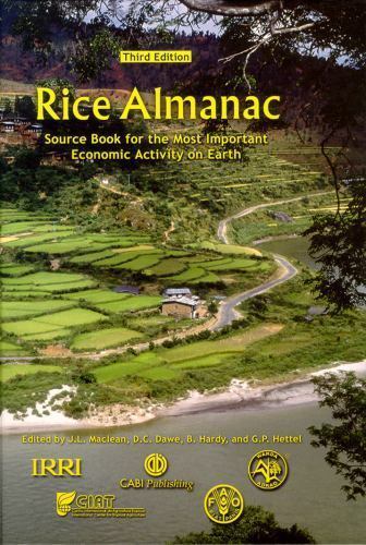 Rice Almanac : Sourc for the Most Important Economic Activity on Earth, Hardc…