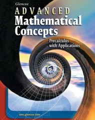 Advanced Mathematical Concepts: Precalculus with Applications, Student Ed – GOOD