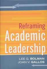 Reframing Academic Leadership (Jossey-Bass Higher and Adult Education (Hardc…