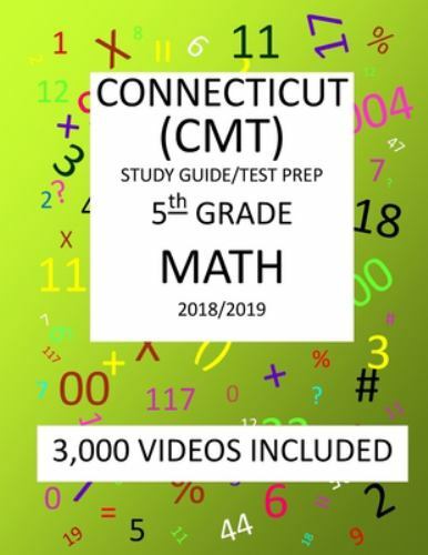 5th Grade CONNECTICUT CMT, 2019 MATH, Test Prep: : 5th Grade CONNECTICUT MAST…