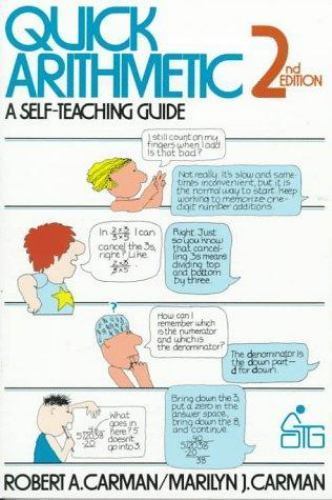 Quick Arithmetic, 2nd Edition by Robert A. Carman; Marilyn J. Carman