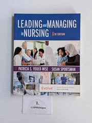 Leading and Managing in Nursing – Paperback, by Yoder-Wise RN EdD – Very Good