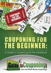 COUPONING FOR THE BEGINNER: A GUIDE TO COUPONING FOR THE By Jenny Dean BRAND NEW