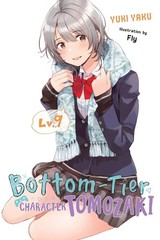 Bottom-Tier Character Tomozaki, Vol. 9 (light novel) by Fly Kennoji (English) Pa
