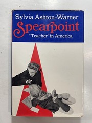 Spearpoint Teacher in America Sylvia Ashton-Warner 1972 1st Edition HC DJ