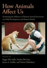 How Animals Affect Us: Examining the Influence of Huma- 9781433808654, hardcover