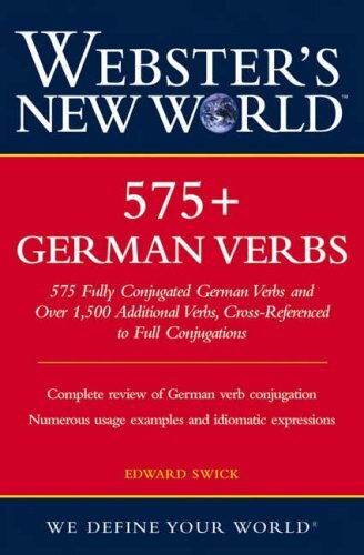 Webster’s New World 575+ German Verbs By Edward Swick