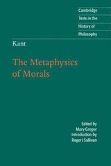 Kant: The Metaphysics of Morals (Cambridge Texts in the History of Philosophy),