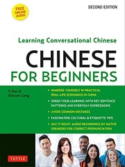 Chinese for Beginners: Learning Conversational Chinese (Fully Romanized and Free