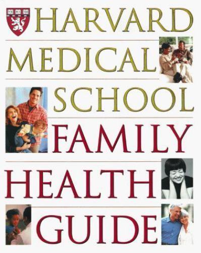 Harvard Medical School Family Health Guide by