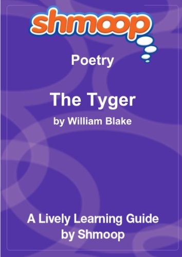 THE TYGER: SHMOOP POETRY GUIDE **BRAND NEW**