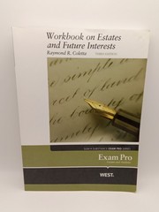Exam Pro Workbook on Estates and Future Interests, 3d (Exam Pro Series)