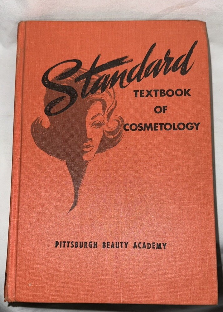 Standard Textbook of Cosmetology Pittsburgh Beauty Academy Hardcover Book