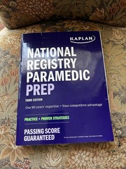 Kaplan National Registry Paramedic Prep: Test Study Guide & Practice 3rd Edition