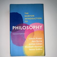 The Norton Introduction to Philosophy 2nd Ed Rosen Byrne HC W. W. Norton