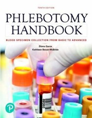 Phlebotomy Handbook : Blood Specimen Collection from Basic to Advanced, Paper…