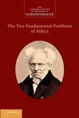 The Two Fundamental Problems of Ethics (The Cambridge Edition of the Works o…