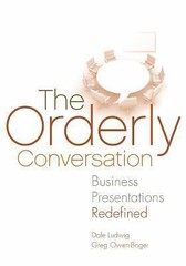 The Orderly Conversation: Business Present- Owen-Boger, 9780983870326, paperback