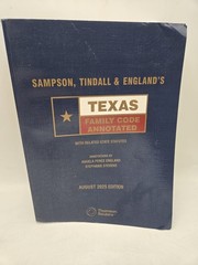 Sampson, Tindall & England’s Texas Family Code Annotated, 2025 ed. (Texas)