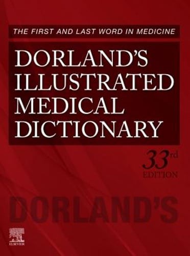 Dorland’s Illustrated Medical Dictionary by Dorland: Used