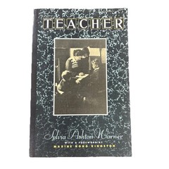 Teacher by Sylvia Ashton-Warner (Forward by Maxine Hong Kingston) 1986, SC