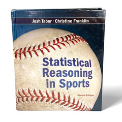 Statistical Reasoning in Sports Second 2nd Edition Josh Tabor Franklin Textbook