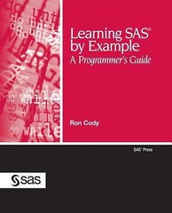 Learning SAS by Example: A Programmer’s Guide by Cody, Ron