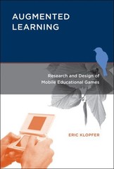 Augmented Learning : Research and Design of Mobile Educational Ga
