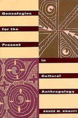 Genealogies for the Present in Cultural Anthropology – Paperback – GOOD