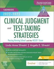 Saunders 2022-2023 Clinical Judgment and Test-Taking Strategies: Passing Nur…