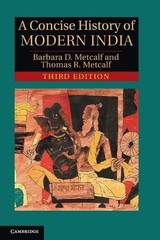 Barbara D. Metcalf Thomas R. Metcal A Concise History of Modern Indi (Paperback)