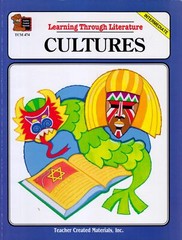 Learning Through Literatures: Cultures [Teacher Created Resources TCM 474) 144..