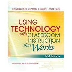 Using Technology with Classroom Instruction That Works by Howard Pitler,…