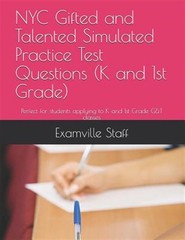 NYC Gifted and Talented Simulated Practice Test Questions (K and 1st Grade): …