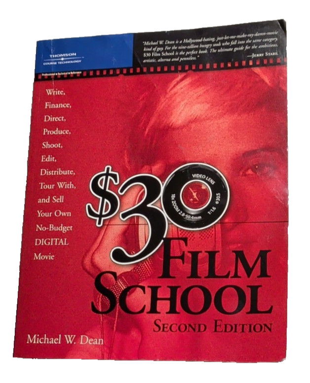 $30 Film School by Michael W. Dean Trade Paperback No DVD